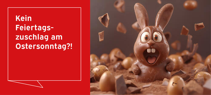 Kein Feiertagszuschlag am Ostersonntag?! (Schokoladenosterhase mit entsetztem Gesicht